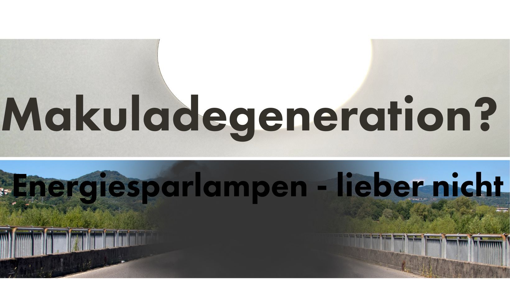 Energiesparlampen bei Makuladegeneration